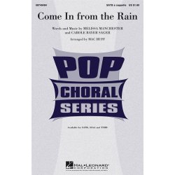 SAGER & MANCHESTER COME IN FROM THE RAIN (ARR MAC HUFF) SATB CHORAL