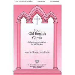 HOLST 4 OLD ENGLISH CAROLS SATB