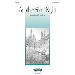STAN PETHEL ANOTHER SILENT NIGHT SATB CHORAL SHEET