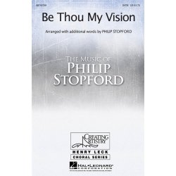 Philip Stopford: Be Thou My Vision