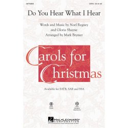 DO YOU HEAR WHAT I HEAR (BRYMER MARK) SATB CHORAL