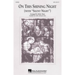 SHAW KIRBY ON THIS SHINING NIGHT SATB CHORAL