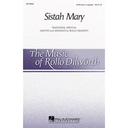 Rollo Dilworth: Sistah Mary