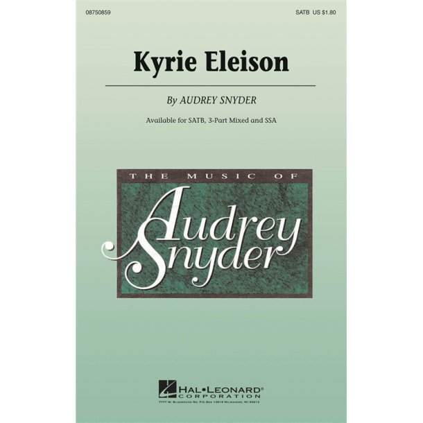 SNYDER AUDREY KYRIE ELEISON SATB CHORAL
