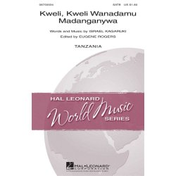KAGARUKI ISRAEL KWELI KWELI WANADAMU MADANGANYWA (ROGERS) SATB CHORAL