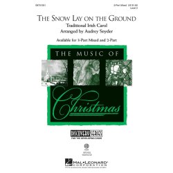 THE SNOW LAY ON THE GROUND (SNYDER AUDREY) 3 PART MIXED CHORAL