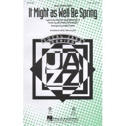 Richard Rodgers/Oscar Hammerstein II: It Might As Well Be Spring (State Fair) - SAB