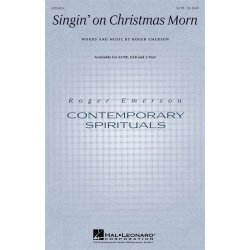 EMERSON ROGER SINGIN' ON CHRISTMAS MORN SATB CHORAL