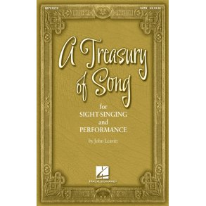 John Leavitt: A Treasury Of Song For Sight-Singing And Performance