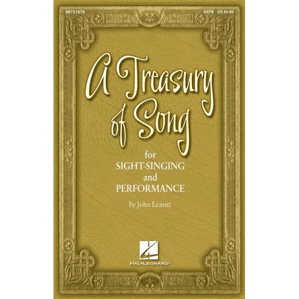 John Leavitt: A Treasury Of Song For Sight-Singing And Performance