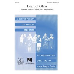 BLONDIE HEART OF GLASS (SHARON DEKE) SATB A CAPPELLA CHORAL