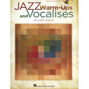 Gary Walth: Jazz Warm-ups And Vocalises