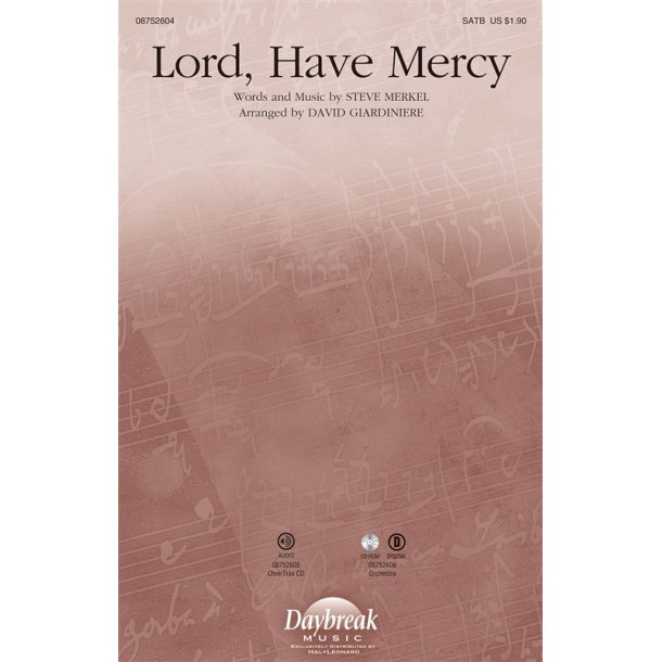 MERKEL STEVE LORD HAVE MERCY (ARR GIARDINIERE DAVID) SATB CHORAL