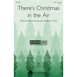 STRID G/DONNELLY M THERE'S CHRISTMAS IN THE AIR 2 PART CHORAL