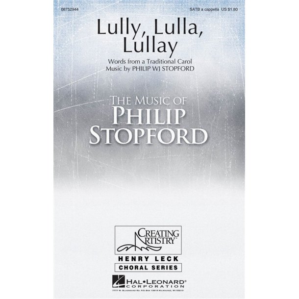 Philip Stopford: Lully, Lulla, Lullay