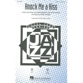 Mike Jackson/Andy Razaf: Knock Me A Kiss (Arr. Steve Zegree) (SATB)