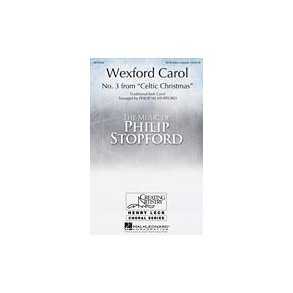 WEXFORD CAROL (ARR STOPFORD PHILIP) SATB DV A CAPPELLA CHORAL