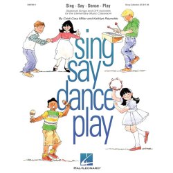 Cristi Cary Miller and Kathlyn Reynolds: Sing Say Dance Play