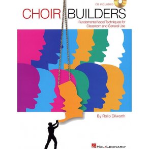 Rollo Dilworth: Choir Builders