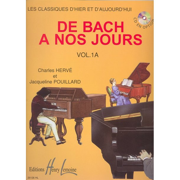 Charles Herv : De Bach  Nos Jours Vol.1