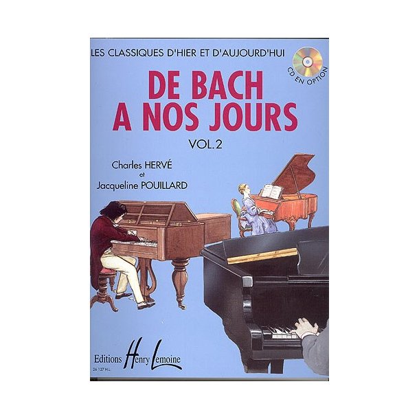 Charles Herv : De Bach  Nos Jours Vol.2