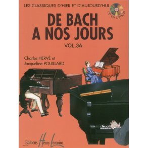 Charles Hervé: De Bach À Nos Jours - Volume 3A