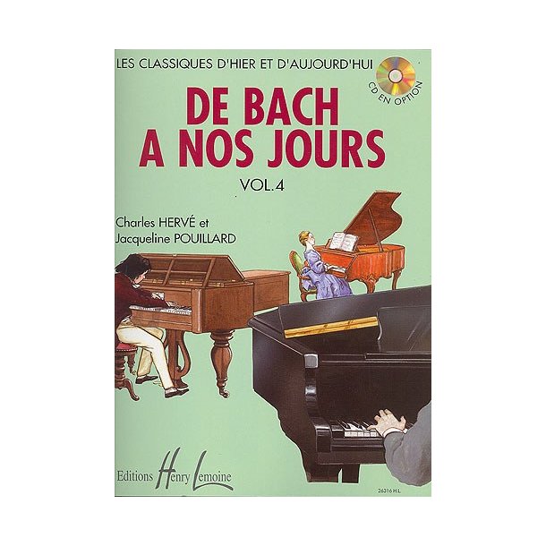 Charles Herv&eacute;: De Bach &Agrave; Nos Jours - Volume 4A