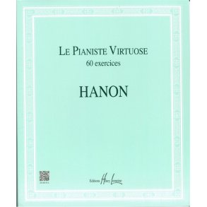 Hanon: Le Pianiste Virtuose En 60 Exercices