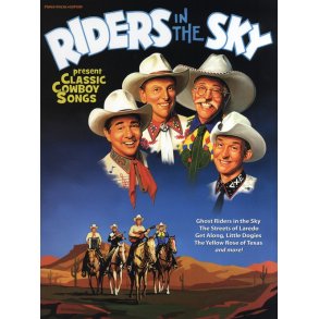 Riders In The Sky: Classic Cowboy Songs