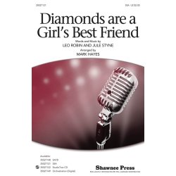 JULE STYNE & LEO ROBIN DIAMONDS ARE A GIRL'S BEST FRIEND (HAYES) SSA