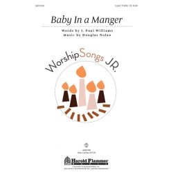 DOUGLAS NOLAN & J PAUL WILLIAMS BABY IN A MANGER 2PT TREBLE CHOR