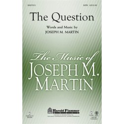 MARTIN JOSEPH THE QUESTION SATB