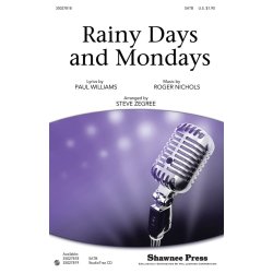 NICHOLS/WILLIAMS RAINY DAYS AND MONDAYS (ARR ZEGREE STEVE) SATB CHORAL
