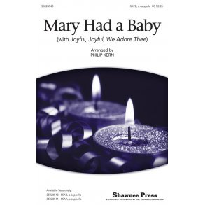 Lugwig Van Beethoven/Spiritual: Mary Had A Baby (With Joyful, Joyful, We Adore Thee) - SATB