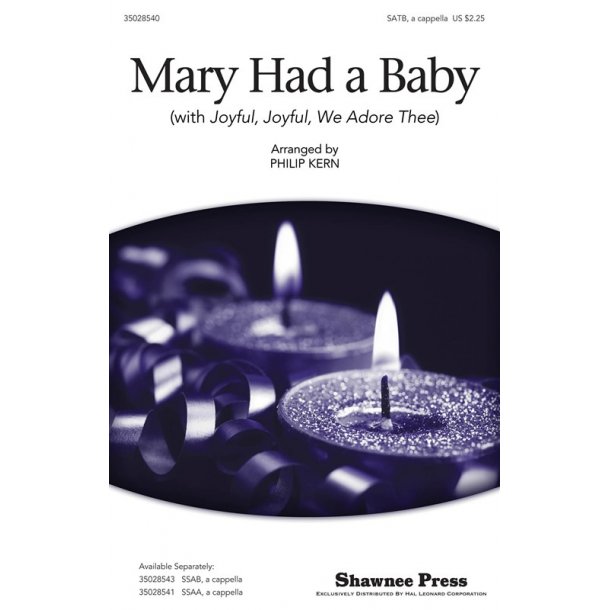 Lugwig Van Beethoven/Spiritual: Mary Had A Baby (With Joyful, Joyful, We Adore Thee) - SATB