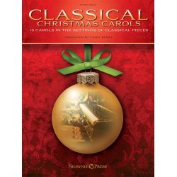 Classical Christmas Carols - 10 Carols In The Settings Of Classical Pieces