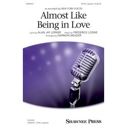 Almost Like Being In Love Arr. Darmon Meader (SATB Songbook)