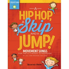 Jill And Michael Gallina: A Hip Hop, A Skip And A Jump (Book/Online Audio)