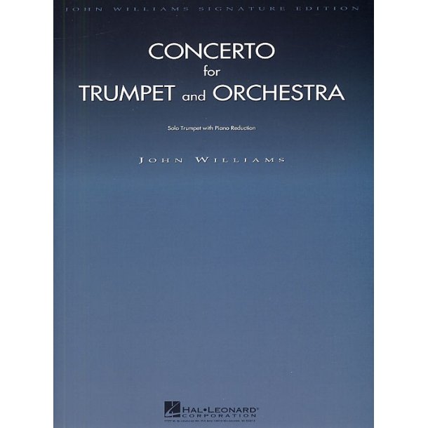 John Williams: Concerto For Trumpet And Orchestra