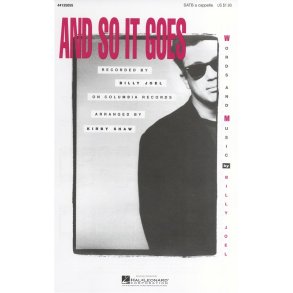 Billy Joel: And So It Goes (SATB)