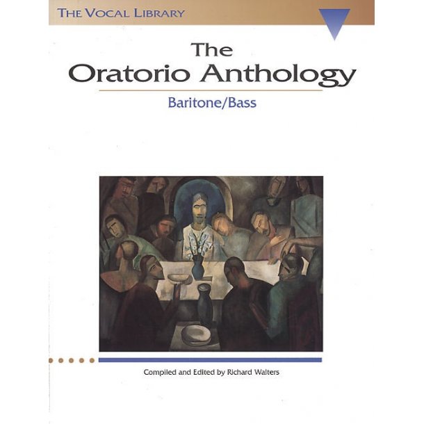 The Oratorio Anthology: Baritone/Bass