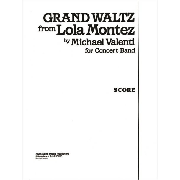 Grand Waltz From Lola Mon Tez' - Full Score
