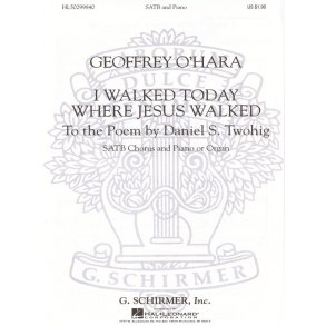 I Walked Today Where Jesus Walked