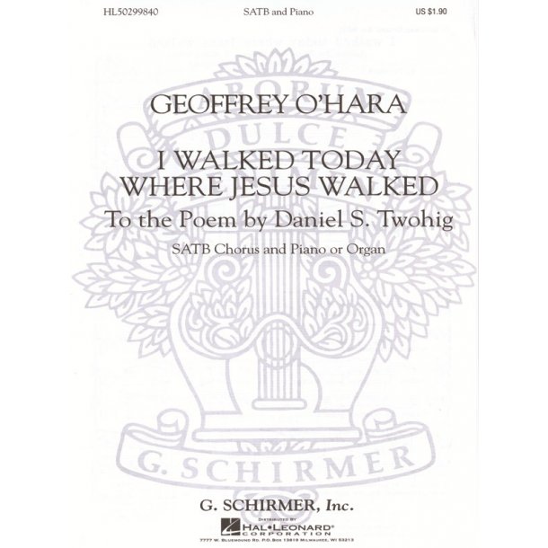 I Walked Today Where Jesus Walked