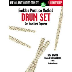 Berklee Practice Method: Get Your Band Together Drums