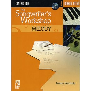 The Songwriter's Workshop: Melody