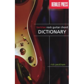 Rick Peckham: Berklee Rock Guitar Chord Dictionary