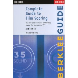 Richard Davis: Complete Guide to Film Scoring - 2nd Edition