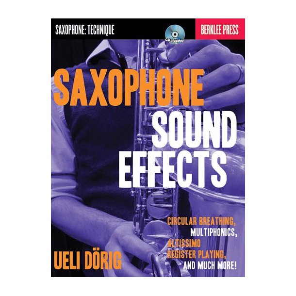 Ueli Drig: Saxophone Sound Effects