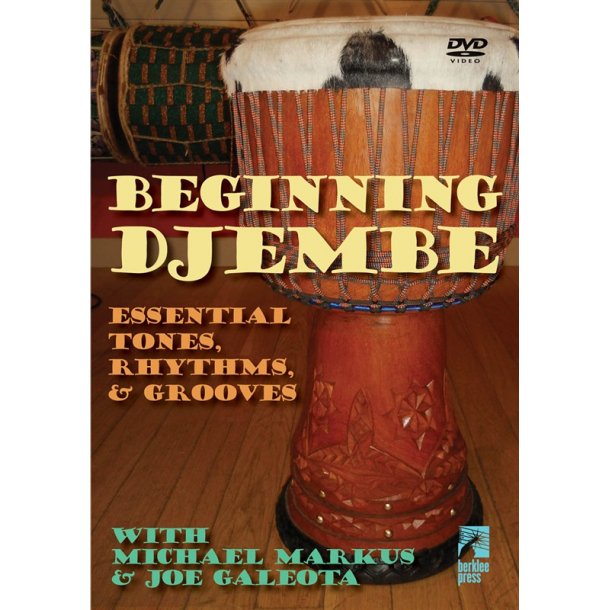 Michael Markus/Joe Galeota: Beginning Djembe